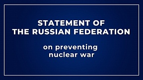 Statement of the Russian Federation on preventing nuclear war Statement of the Russian Federation on preventing nuclear war