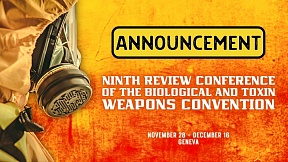On the Ninth Review Conference of the Biological and Toxin Weapons Convention On the Ninth Review Conference of the Biological and Toxin Weapons Convention